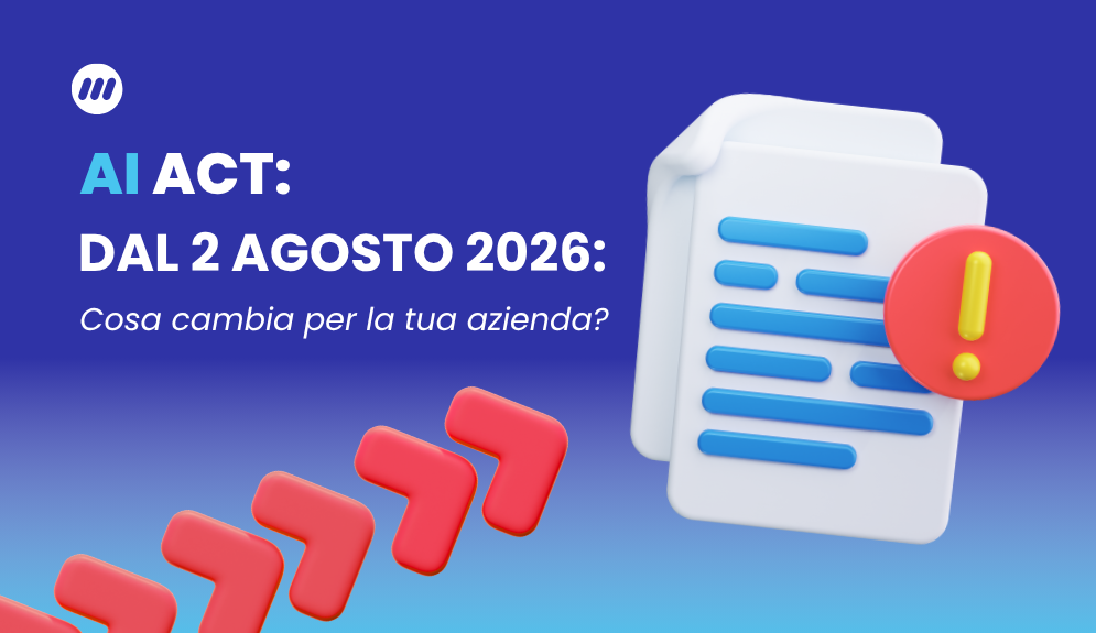 Blog 3 ai act 2 agosto 2026 entra in vigore, cosa cambia per la tua azienda